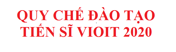 Quy chế tuyển sinh và đào tạo trình độ tiến sĩ tại Viện Nghiên cứu Chiến lược, Chính sách Công Thương