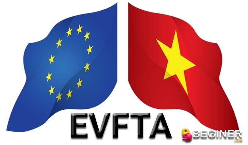 Thực thi EVFTA và một số dự báo