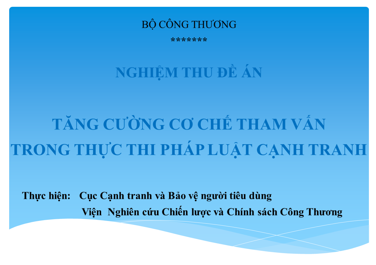 Đánh giá, nghiệm thu Nhiệm vụ năm 2021 “Tăng cường cơ chế tham vấn trong thực thi pháp luật cạnh tranh”