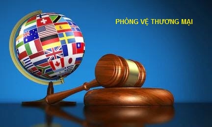 Thực thi Hiệp định thương mại tự do và vấn đề sử dụng Công cụ Phòng vệ thương mại