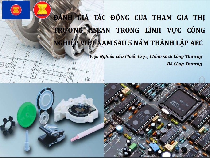 Hội thảo khoa học đề tài khoa học công nghệ cấp Bộ: “Đánh giá tác động của tham gia thị trường ASEAN trong lĩnh vực công nghiệp Việt Nam sau 5 năm thành lập Cộng đồng kinh tế ASEAN”