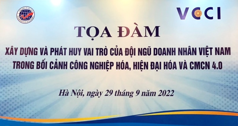 Tọa đàm Xây dựng và phát huy vai trò của đội ngũ doanh nhân Việt Nam trong bối cảnh công nghiệp hóa, hiện đại hóa và CMCN 4.0