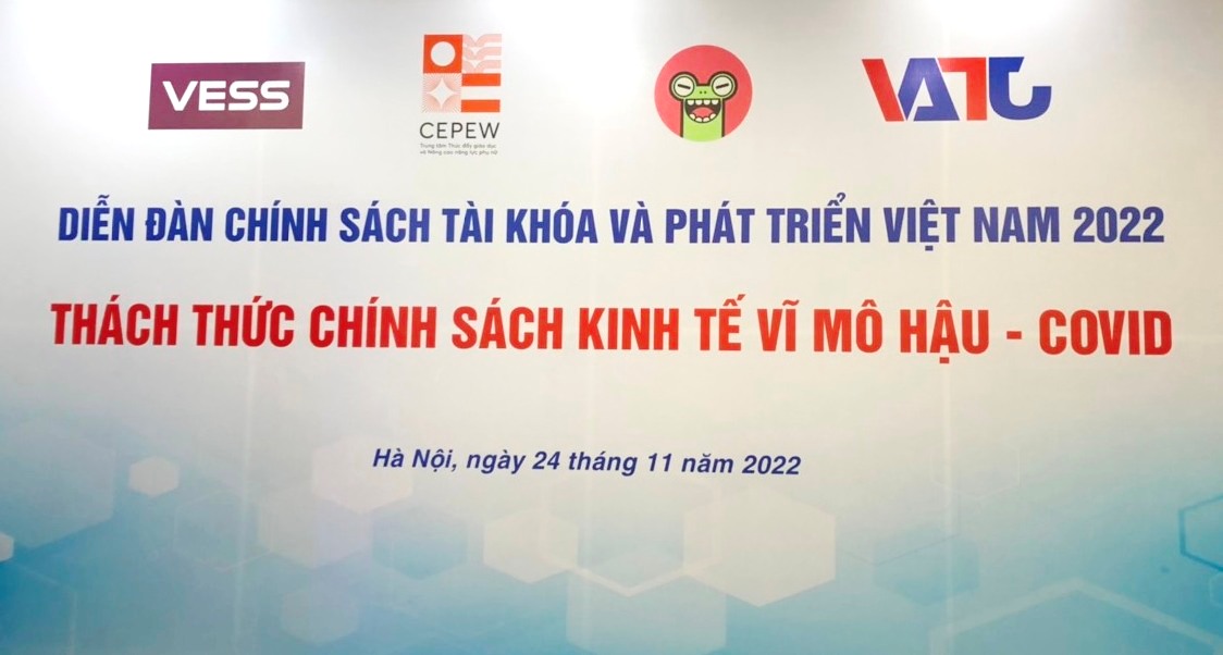 Diễn đàn Chính sách Tài khóa và Phát triển Việt Nam với chủ đề “Thách thức chính sách kinh tế vĩ mô hậu - Covid”