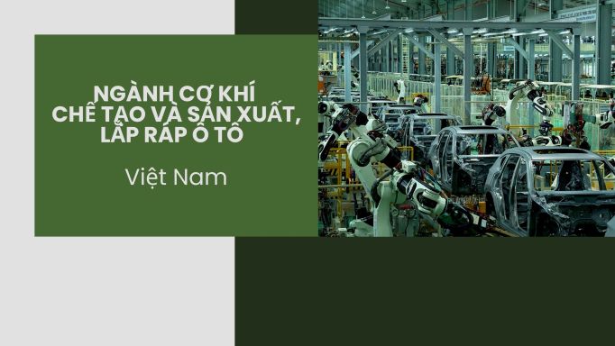 Công tác quản lý nhà nước trong ngành cơ khí chế tạo và sản xuất, lắp ráp ô tô Việt Nam