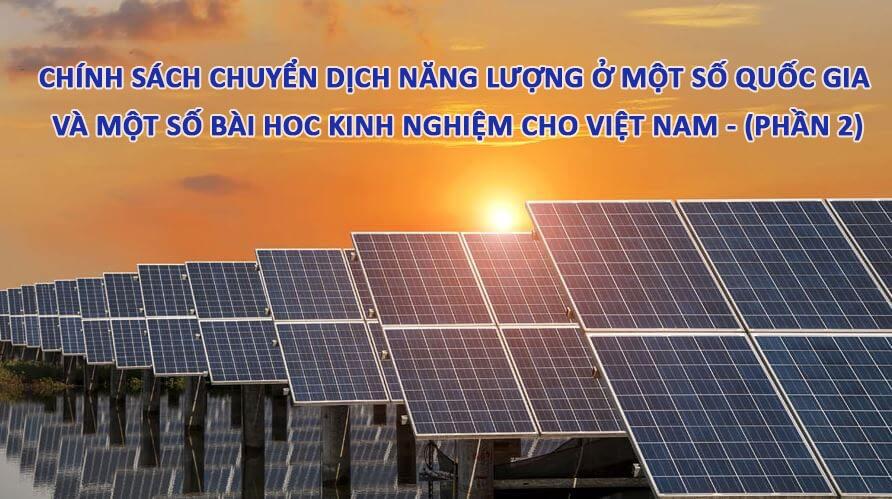 Một số bài học về chuyển dịch năng lượng cho Việt Nam (Phần 2)
