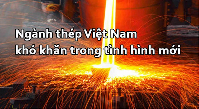 Ngành Thép Việt Nam -  khó khăn trong tình hình mới