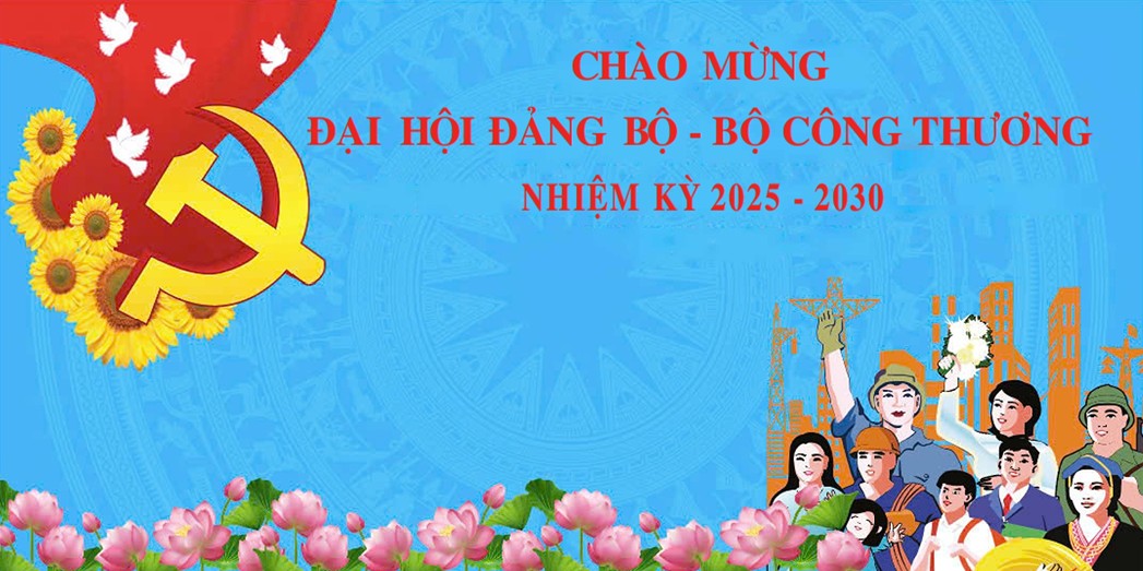 Chào mừng Đại hội Đảng bộ Bộ Công Thương nhiệm kỳ 2025 - 2030: Học tập, quán triệt Nghị quyết số 59-NQ/TW của Bộ Chính trị về hội nhập quốc tế trong tình hình mới