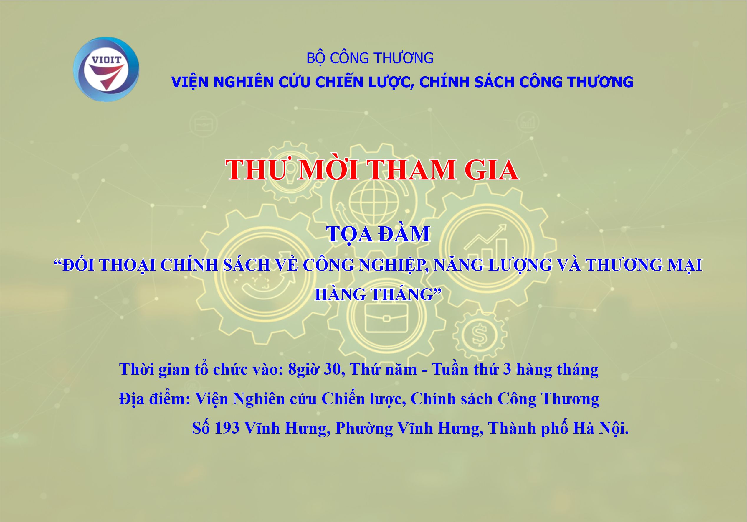 Thư mời tham gia Tọa đàm “Đối thoại chính sách về công nghiệp, năng lượng và thương mại hàng tháng”