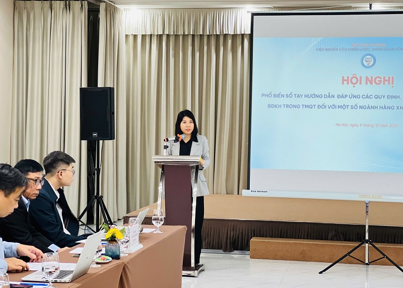 Hội nghị phổ biến Sổ tay hướng dẫn cho các doanh nghiệp Việt Nam đáp ứng các quy định, chính sách liên quan đến BĐKH trong TMQT đối với một số ngành hàng XNK chủ lực thuộc nhiệm vụ ứng phó với biến đổi khí hậu.